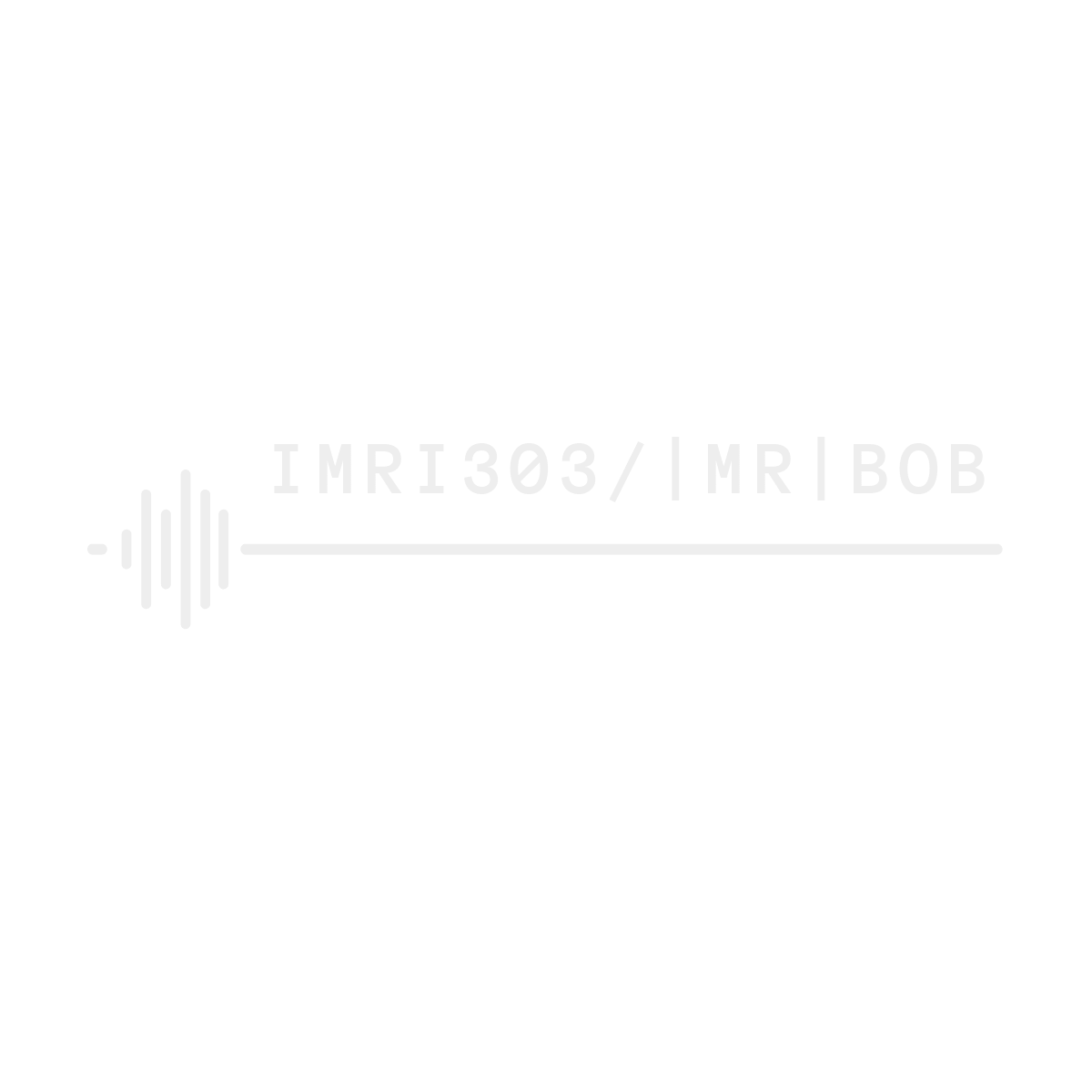 IMRI303/|MR|BOB
